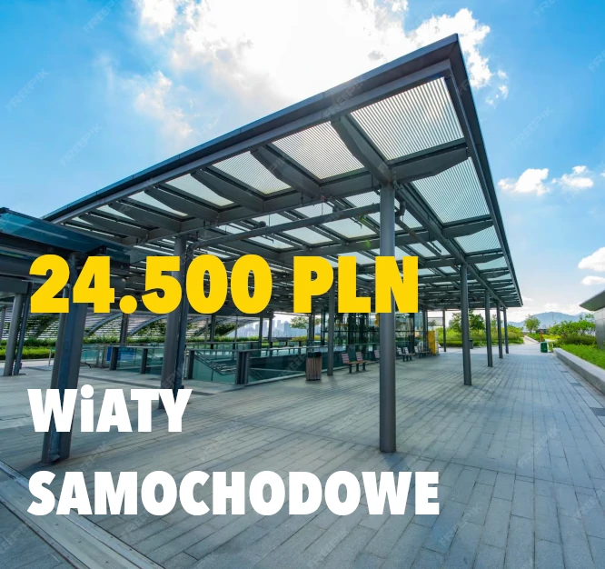Solidne wiaty samochodowe w atrakcyjnej cenie z montażem u klienta!